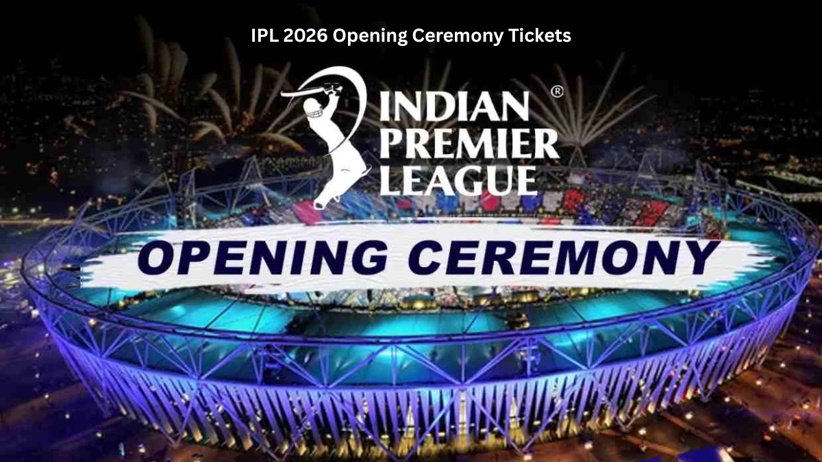 IPL 2026 Opening Ceremony Tickets