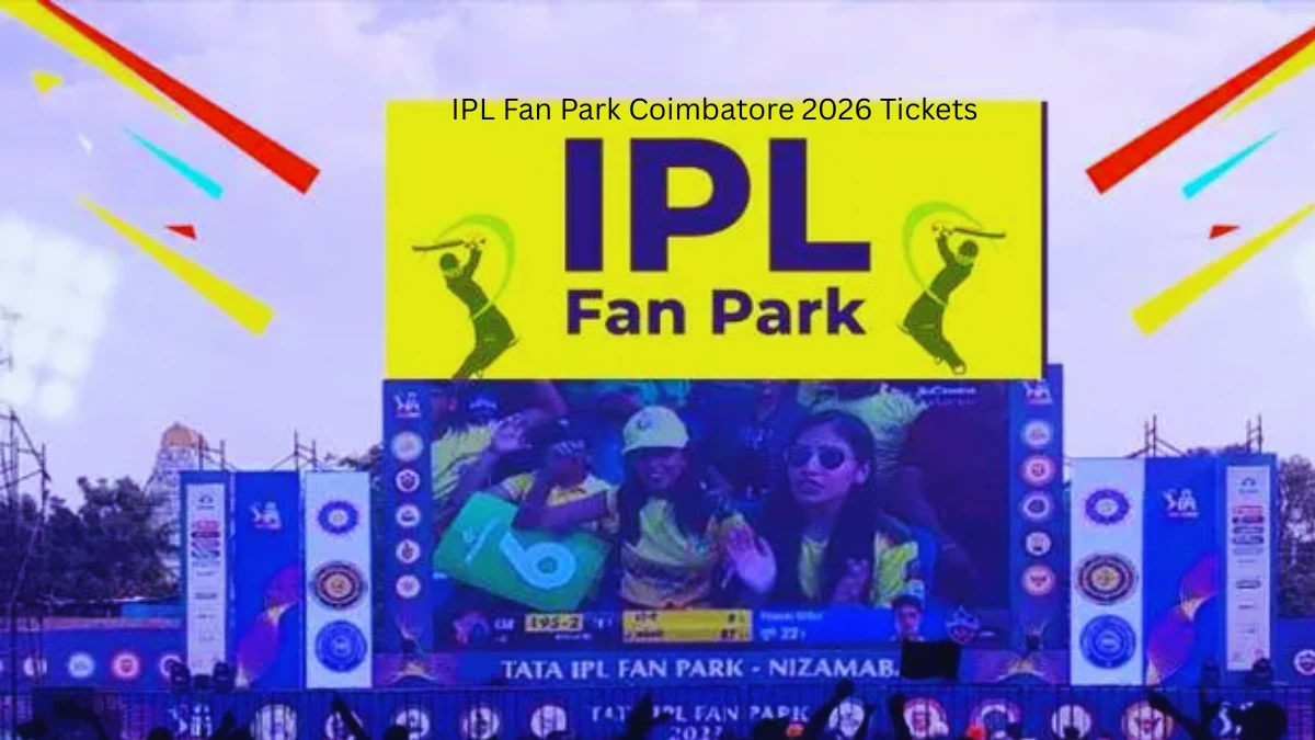 IPL Fan Park Coimbatore 2026 Tickets