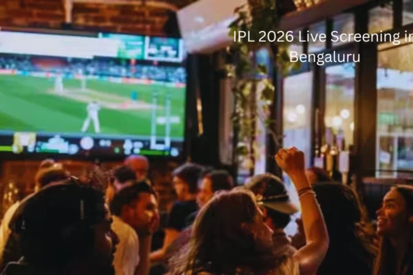 IPL 2026 Live Screening in Bengaluru