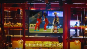 IPL Screenings in Chennai 2026