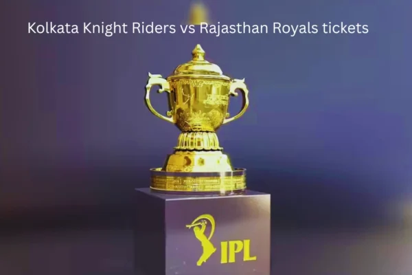 Kolkata Knight Riders vs Rajasthan Royals tickets