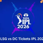 LSG vs DC Tickets IPL 2026