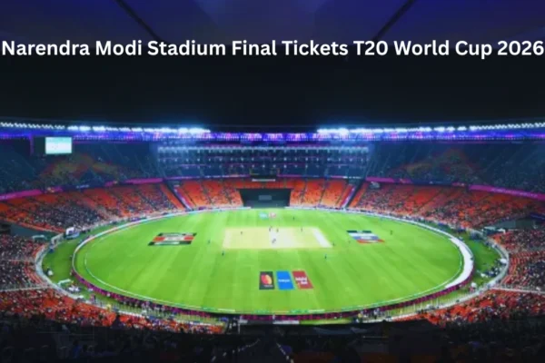 Narendra Modi Stadium Final Tickets T20 World Cup 2026