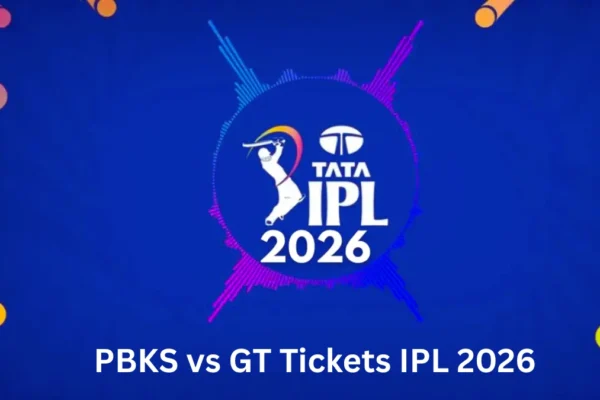 PBKS vs GT Tickets IPL 2026