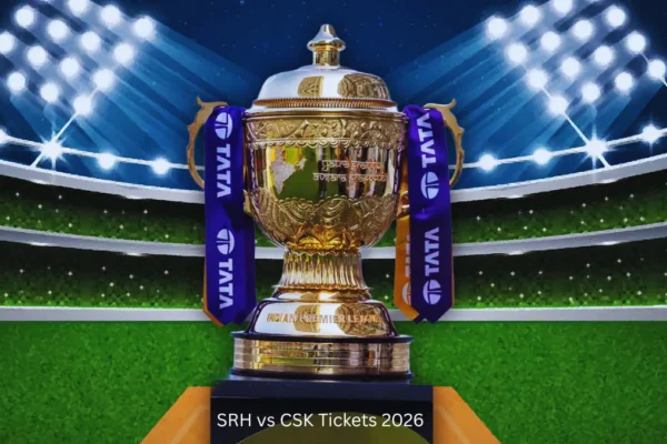 SRH vs CSK Tickets 2026