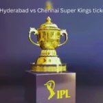 Sunrisers Hyderabad vs Chennai Super Kings tickets 2026