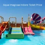 Aqua Imagicaa Indore Ticket Price