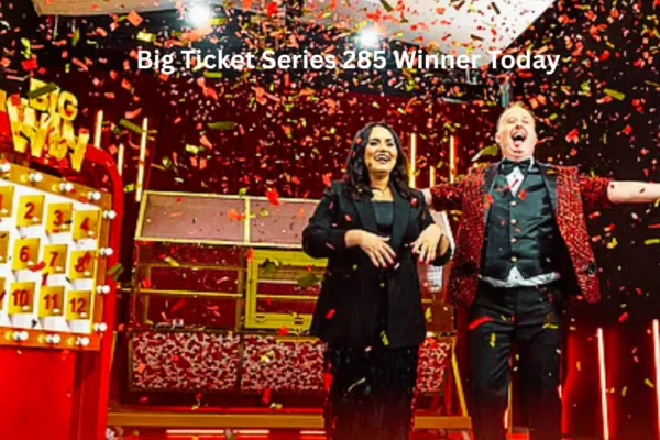 Big Ticket Series 285 Winner Today