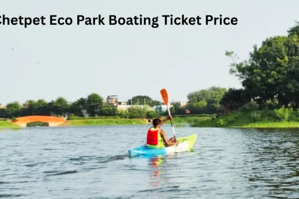 Chetpet Eco Park Boating Ticket Price