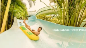 Club Cabana Ticket Price
