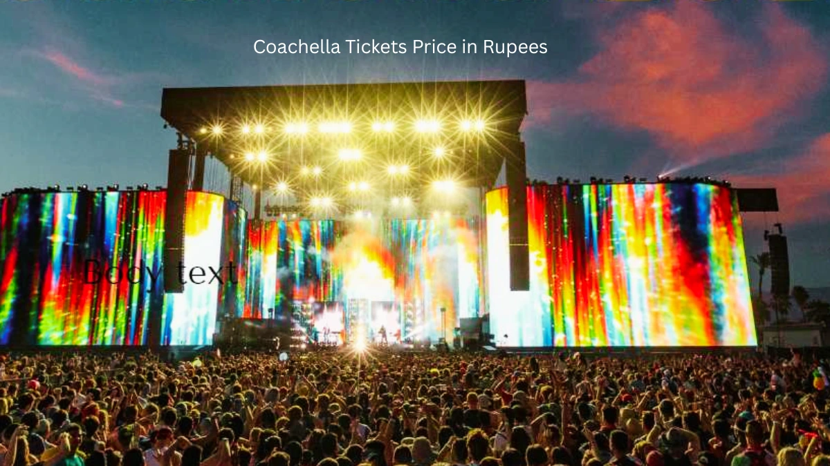 Coachella Tickets Price in Rupees