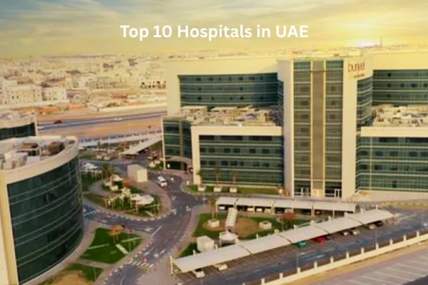 Top 10 Hospitals in UAE